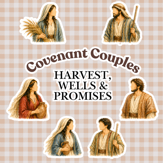 Covenant Couples - Harvest, Wells & Promises